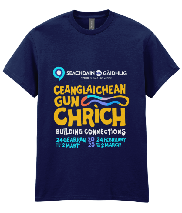 Ceanglaichean Gun Chrìch / Building Connections T-Shirt