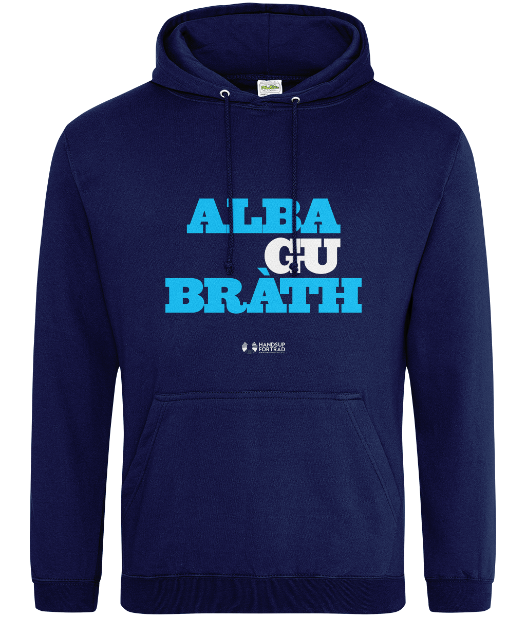 Alba Gu Bràth Hoodie